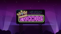 Mr Vegas Encore